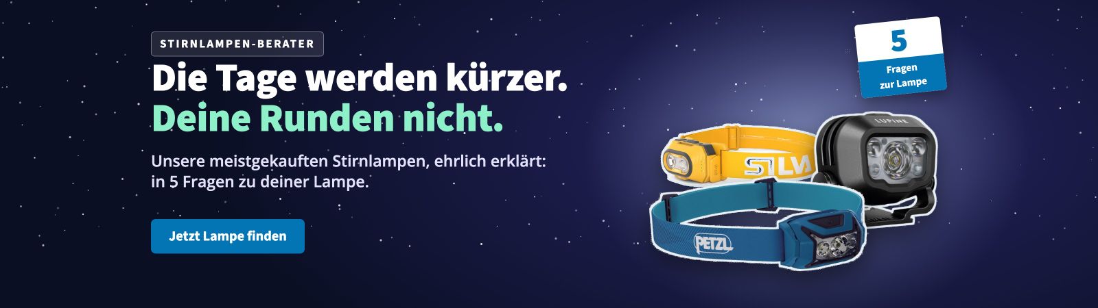 Stirnlampen-Berater: Die Tage werden kürzer. Deine Runden nicht.