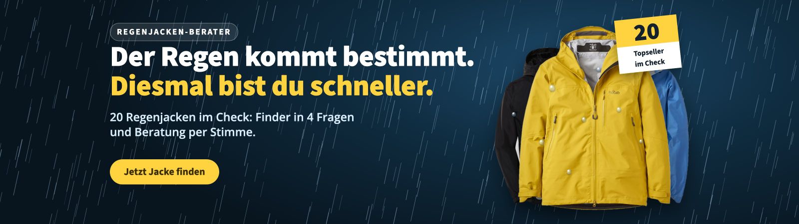 Regenjacken-Berater: Der Regen kommt bestimmt. Diesmal bist du schneller.