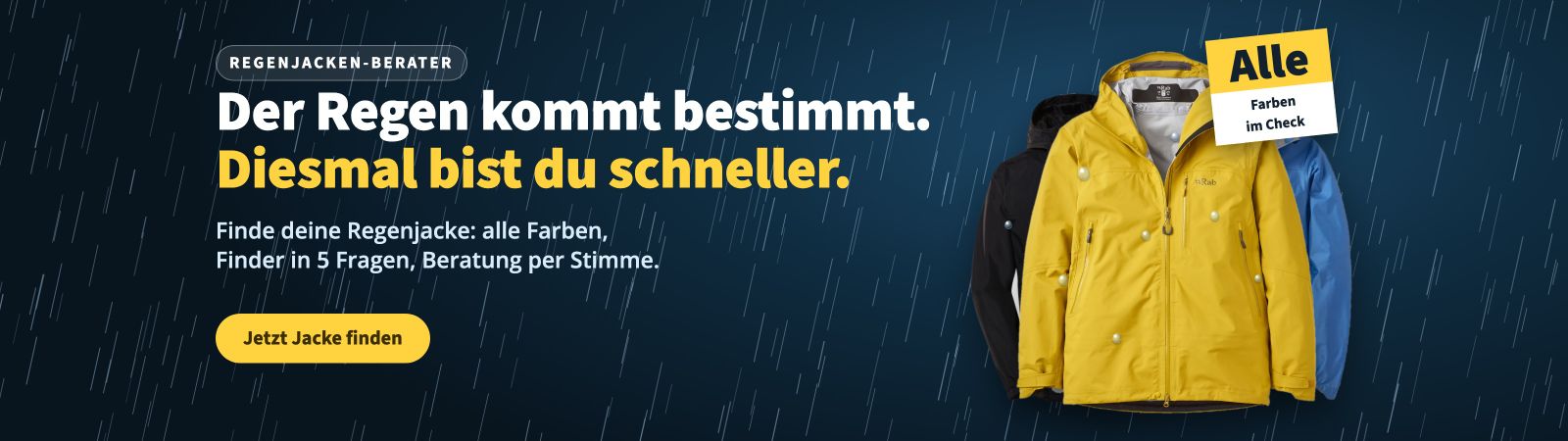 Regenjacken-Berater: Der Regen kommt bestimmt. Diesmal bist du schneller.