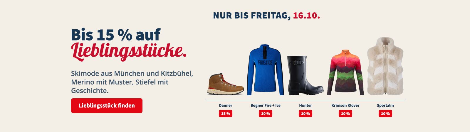 Bis 15 % extra auf Danner, Bogner Fire + Ice, Hunter, Krimson Klover und Sportalm, bis 16.10.